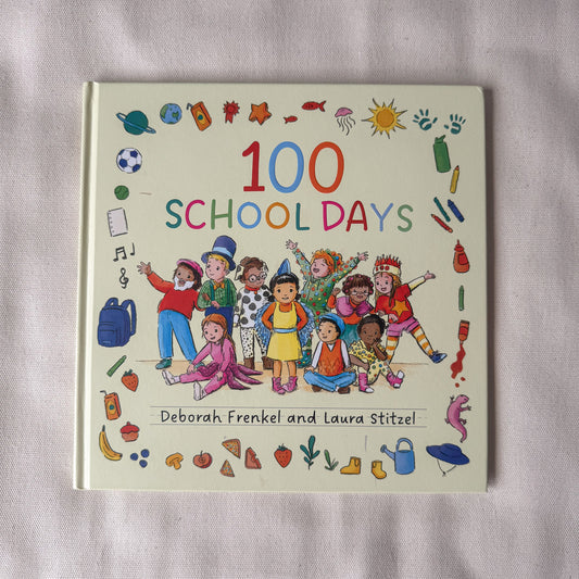 100 School Days - Deborah Frenkel
