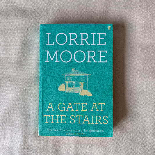 A Gate At The Stairs - Lorrie Moore