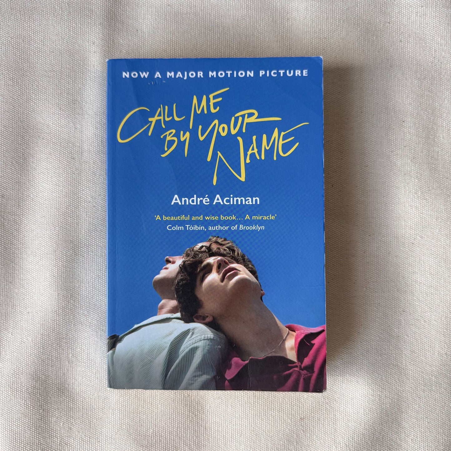 Call Me By Your Name - André Aciman