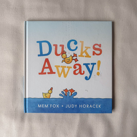 Ducks Away - Mem Fox