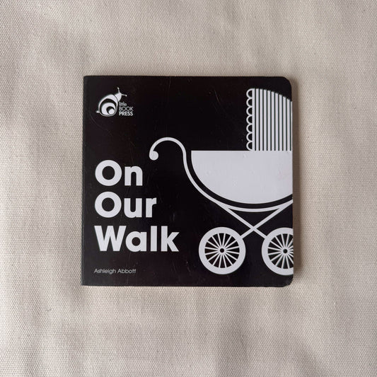 On Our Walk - Ashleigh Abbott