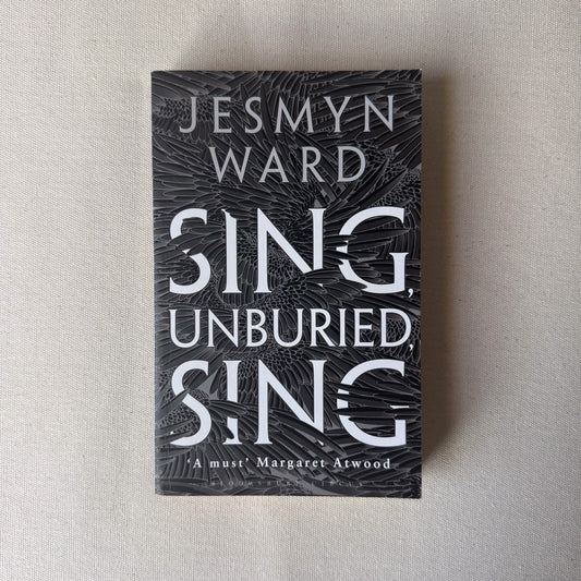 Sing, Unburied, Sing - Jesmyn Ward