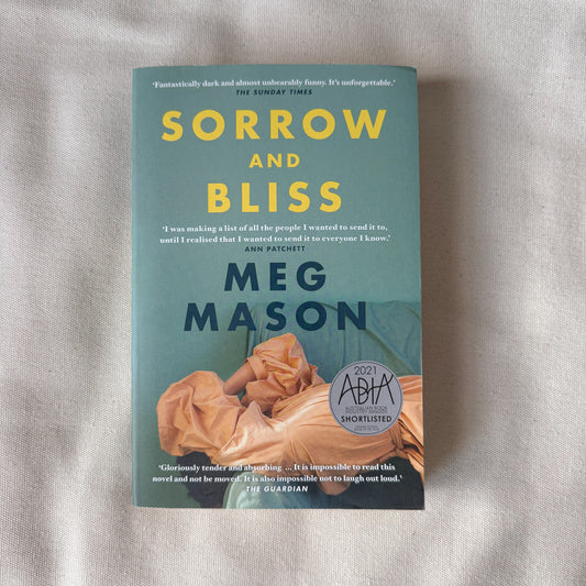 Sorrow and Bliss - Meg Mason
