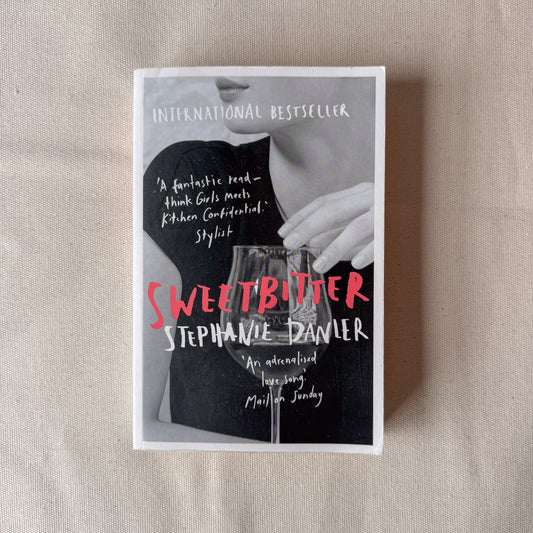 Sweetbitter - Stephanie Danler
