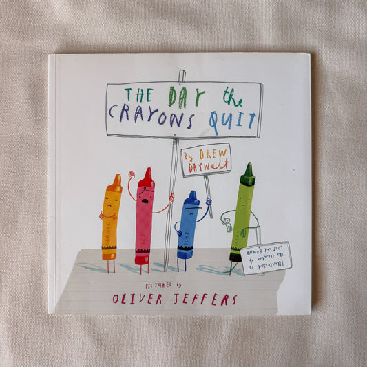 The Day the Crayons Quit - Drew Daywalt