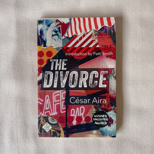 The Divorce - César Aira