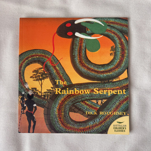 The Rainbow Serpent - Dick Roughsey