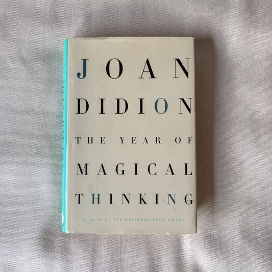 The Year of Magical Thinking - Joan Didion