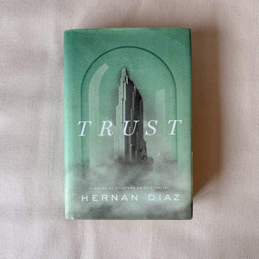 Trust - Hernan Diaz