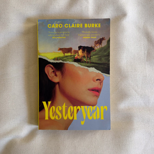 Yesteryear - Caro Claire Burke